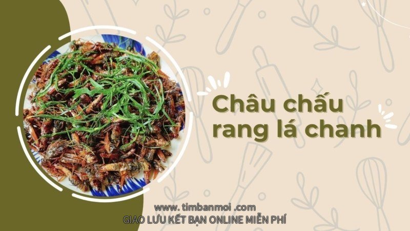 Châu chấu rang lá chanh