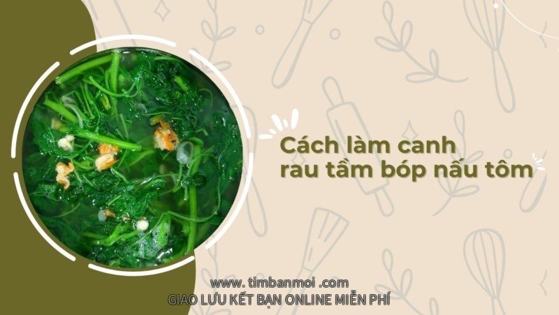 Rau tầm bóp nấu canh